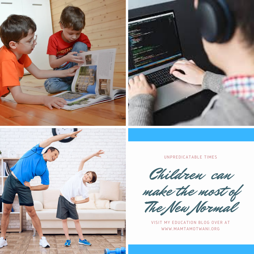 Children can make The Most of The New Normal