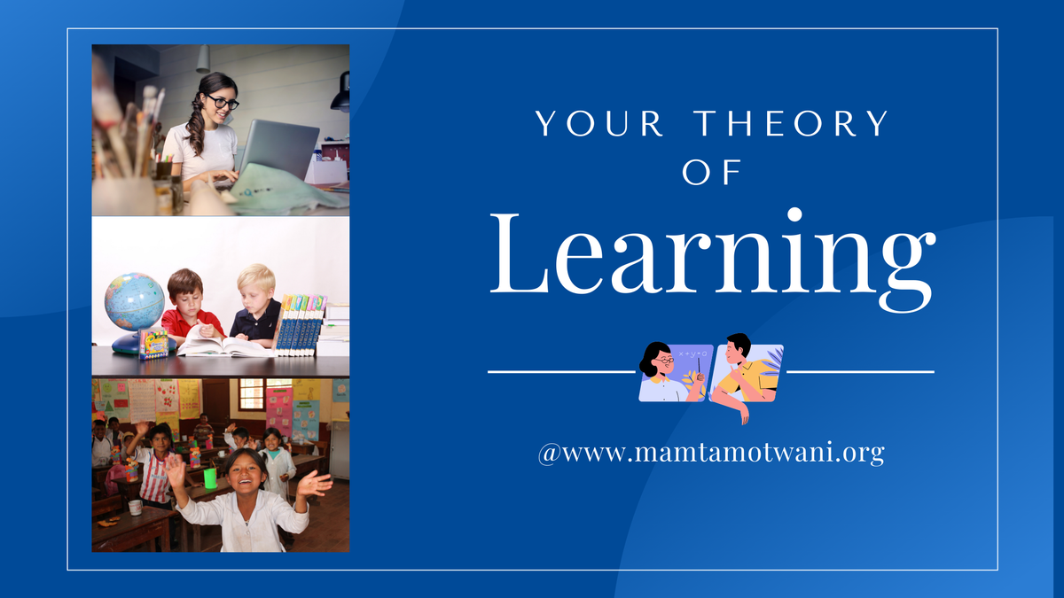 Your Theory of Learning